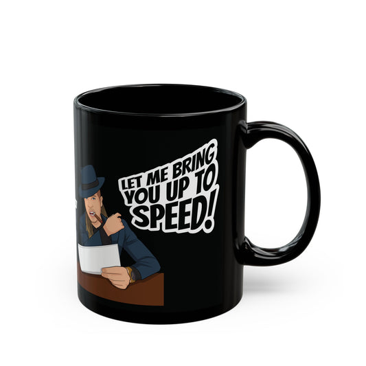 The UP TO SPEED Mug V.1